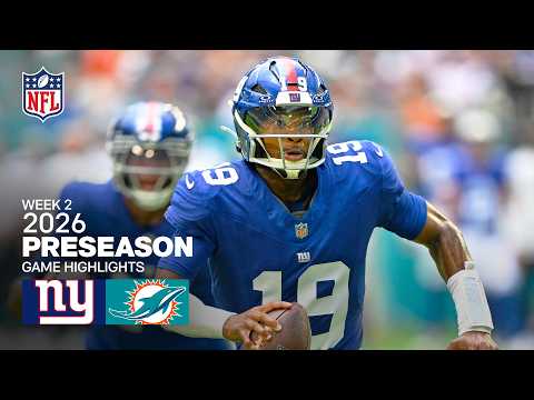 New York Giants vs. Miami Dolphins | 2026 Preseason Week 2