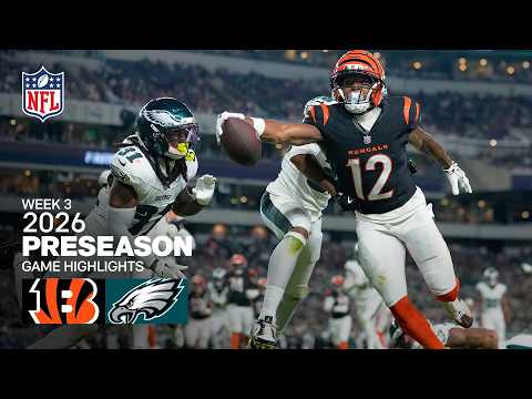 Cincinnati Bengals vs. Philadelphia Eagles | 2026 Preseason Week 3