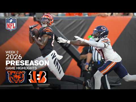 Chicago Bears vs. Cincinnati Bengals | 2026 Preseason Week 2