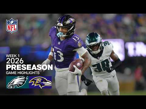 Philadelphia Eagles vs. Baltimore Ravens | 2026 Preseason Week 1