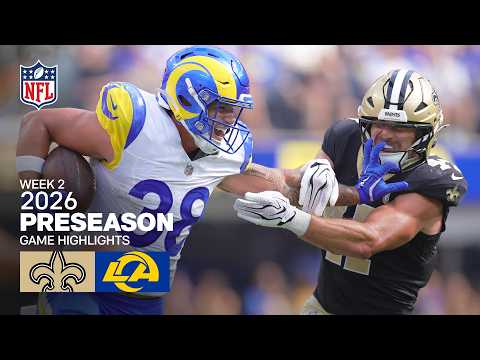 New Orleans Saints vs. Los Angeles Rams | 2026 Preseason Week 2