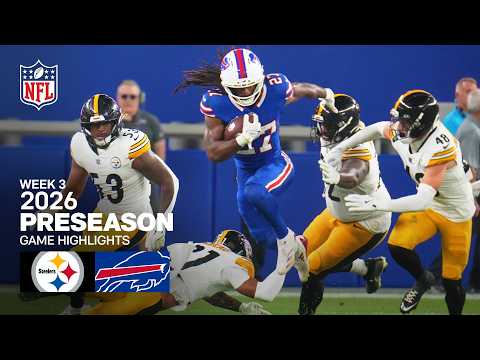 Pittsburgh Steelers vs. Buffalo Bills | 2026 Preseason Week 3