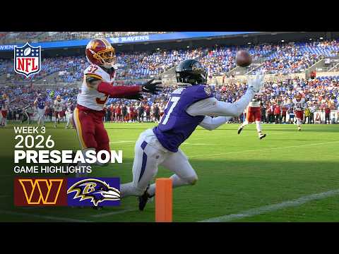 Washington Commanders vs. Baltimore Ravens | 2026 Preseason Week 3