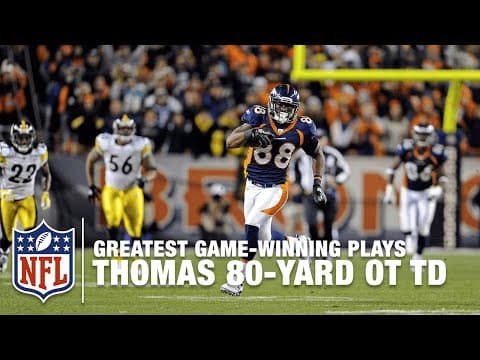 Tim Tebow to Demaryius Thomas for an 80-yard overtime touchdown