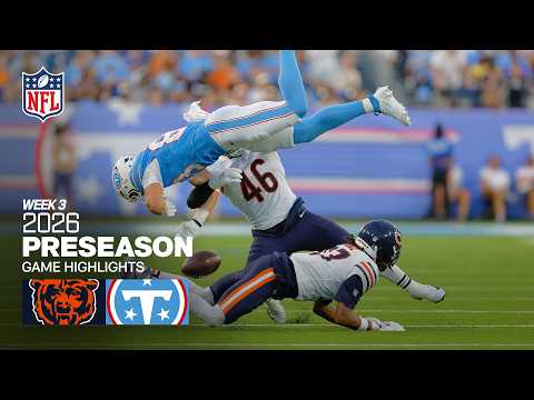 Chicago Bears vs Tennessee Titans | 2026 Preseason Week 3