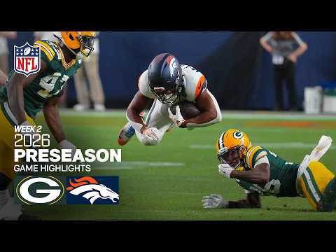 Green Bay Packers vs. Denver Broncos | 2026 Preseason Week 2